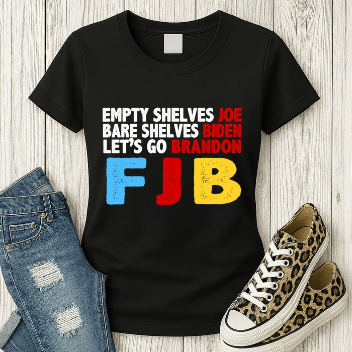 Empty Shelves Bare Shelves Let's Go Brandon Womens T-Shirt
