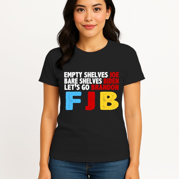 Empty Shelves Bare Shelves Let's Go Brandon Womens T-Shirt