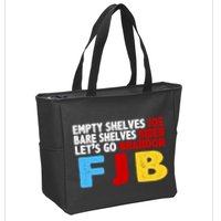 Empty Shelves Bare Shelves Let's Go Brandon Zip Tote Bag