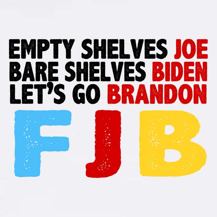 Empty Shelves Bare Shelves Let's Go Brandon Garment-Dyed Sweatshirt