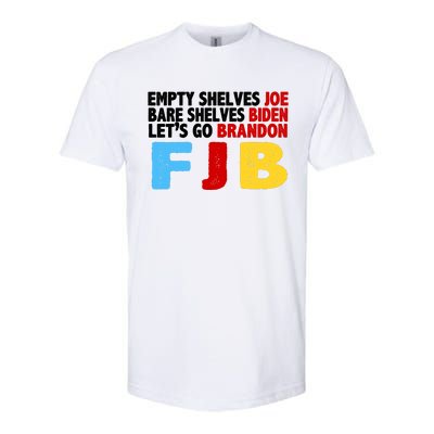 Empty Shelves Bare Shelves Let's Go Brandon Softstyle CVC T-Shirt