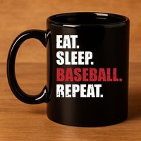 Eat Sleep Baseball Repeat Gift 11oz C Handle Ceramic Mug