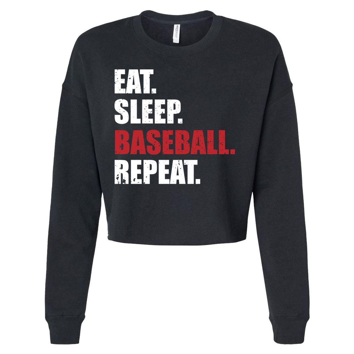 Eat Sleep Baseball Repeat Gift Cropped Pullover Crew