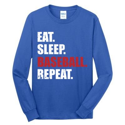 Eat Sleep Baseball Repeat Gift Tall Long Sleeve T-Shirt