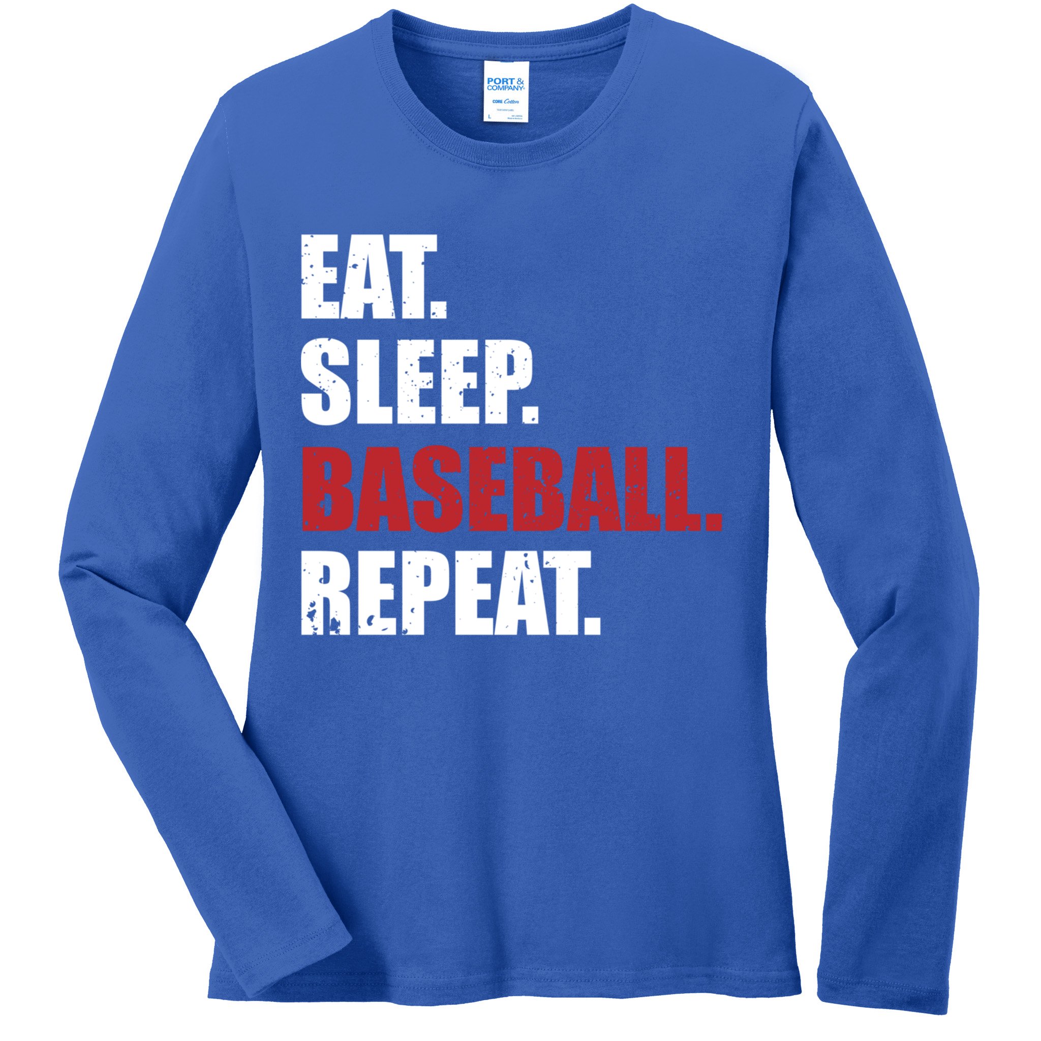 Eat Sleep Baseball Repeat Gift Ladies Long Sleeve Shirt