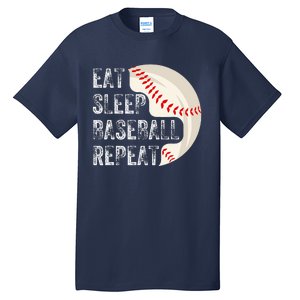 Eat Sleep Baseball Repeat Baseball Player Baseball Tall T-Shirt