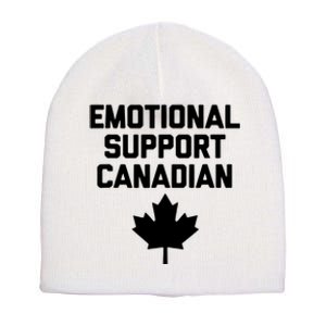 Emotional Support Canadian Funny Canada Canadian Short Acrylic Beanie