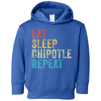 Eat Sleep Chipotle Repeat Funny Chipotle Vintage Distressed Funny Gift Toddler Hoodie