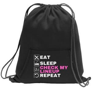 Eat Sleep Check My Lineup Repeat Fantasy Football Fantasy Football Fanatics Sweatshirt Cinch Pack Bag