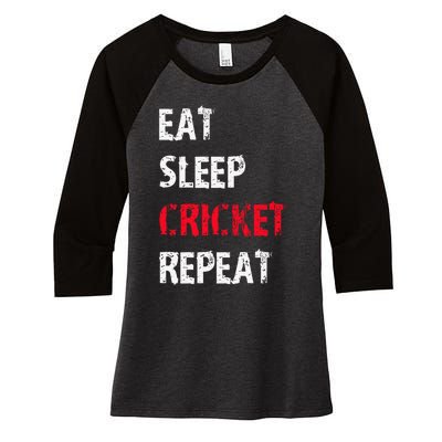 Eat Sleep Cricket Repeat Funny Cricket Sports Fans Women's Tri-Blend 3/4-Sleeve Raglan Shirt