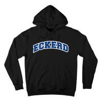 Eckerd Sports Classic Varsity College Style Tall Hoodie