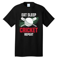 Eat Sleep Cricket Repeat Field Sports Cricketer Player Tall T-Shirt