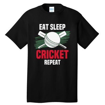 Eat Sleep Cricket Repeat Field Sports Cricketer Player Tall T-Shirt