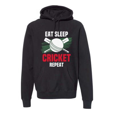 Eat Sleep Cricket Repeat Field Sports Cricketer Player Premium Hoodie