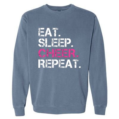 Eat Sleep Cheer Repeat Cheerleading Cheerleader Gifts Garment-Dyed Sweatshirt