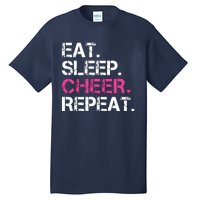 Eat Sleep Cheer Repeat Cheerleading Cheerleader Gifts Tall T-Shirt