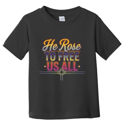 Easter Sunday Christian Believer Religious Jesus Christ Toddler T-Shirt