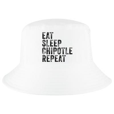 Eat Sleep Chipotle Repeat Funny Chipotle Vintage Distressed Cool Comfort Performance Bucket Hat