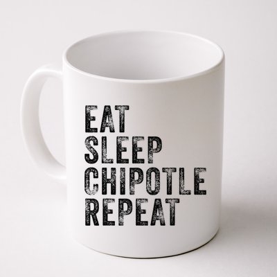 Eat Sleep Chipotle Repeat Funny Chipotle Vintage Distressed Mug