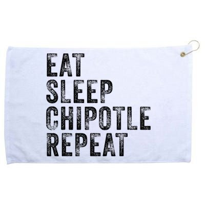 Eat Sleep Chipotle Repeat Funny Chipotle Vintage Distressed Grommeted Golf Towel