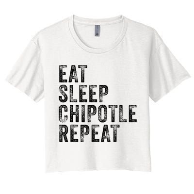 Eat Sleep Chipotle Repeat Funny Chipotle Vintage Distressed Crop Top