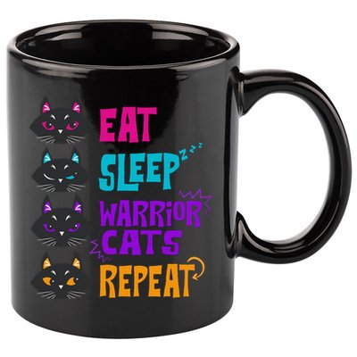 Eat Sleep Cat Warrior Repeat Cat Warrior Love Cats 11oz C Handle Ceramic Mug