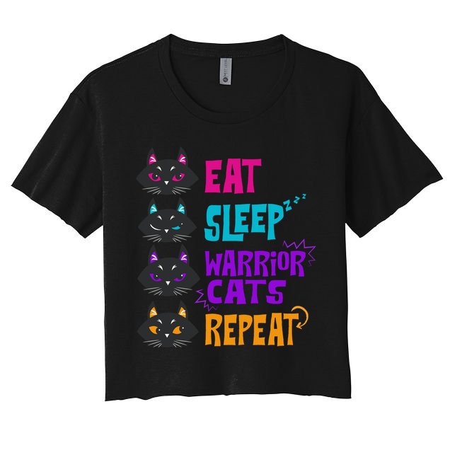 Eat Sleep Cat Warrior Repeat Cat Warrior Love Cats Crop Top