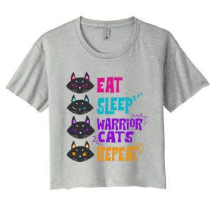 Eat Sleep Cat Warrior Repeat Cat Warrior Love Cats Women's Crop Top Tee