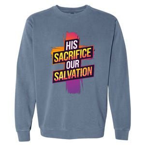 Easter Sunday Christian Believer Religious Jesus Christ Garment-Dyed Sweatshirt