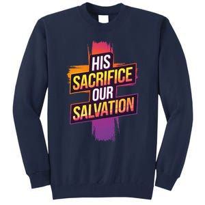 Easter Sunday Christian Believer Religious Jesus Christ Tall Sweatshirt