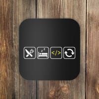 Eat Sleep Code Repeat Funny Humor For Coders & Programmers Coaster