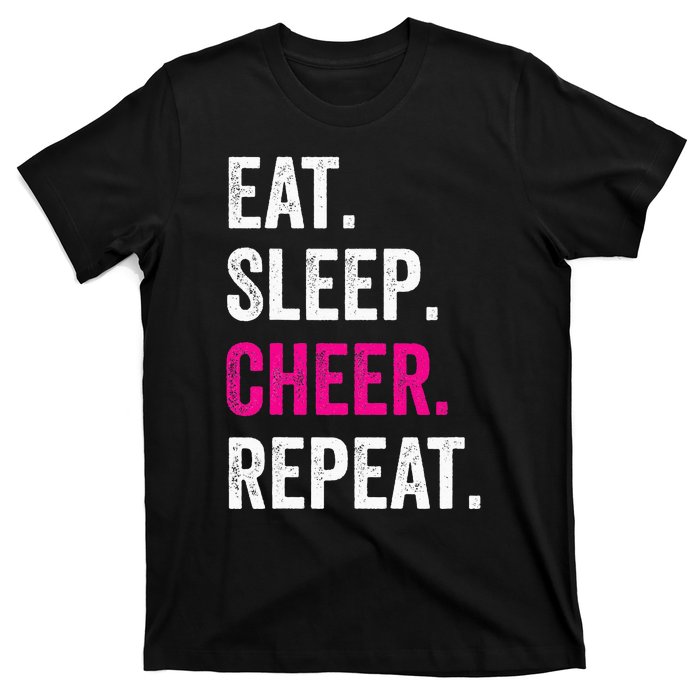 Eat Sleep Cheer Repeat Cheerleading Cheerleader Gifts T-Shirt