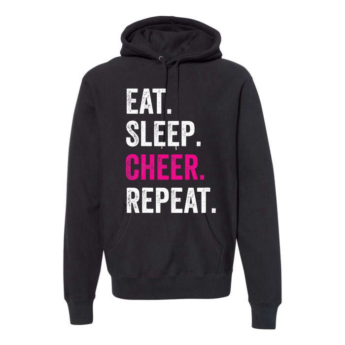 Eat Sleep Cheer Repeat Cheerleading Cheerleader Gifts Premium Hoodie