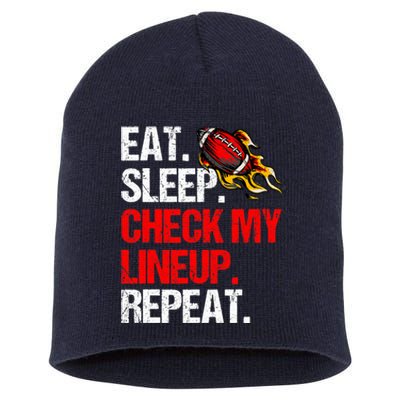 Eat Sleep Check My Lineup Repeat, Fantasy Football Short Acrylic Beanie