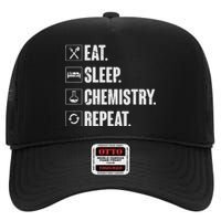 Eat Sleep Chemistry Repeat Funny Chemist Chemistry Gift High Crown Mesh Back Trucker Hat