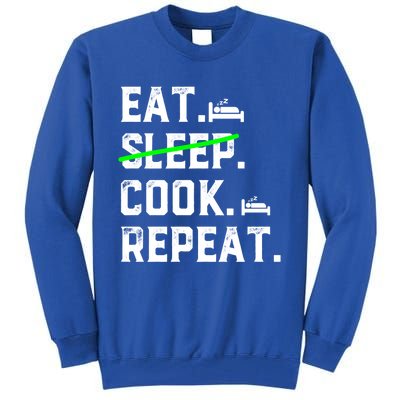 Eat Sleep Cooking Repeat No Sleep Culinary Cook Cooking Chef Gift Tall Sweatshirt