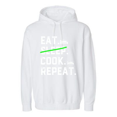 Eat Sleep Cooking Repeat No Sleep Culinary Cook Cooking Chef Gift Garment-Dyed Fleece Hoodie