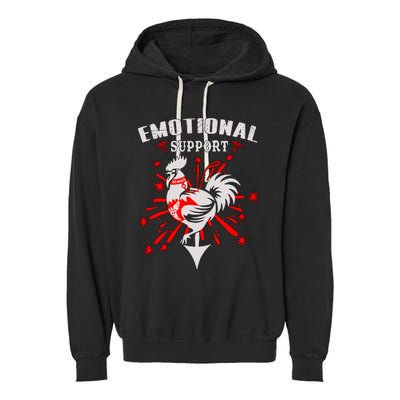 Emotional Support Chicken Emotional Support Cock Garment-Dyed Fleece Hoodie