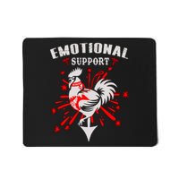 Emotional Support Chicken Emotional Support Cock Mousepad