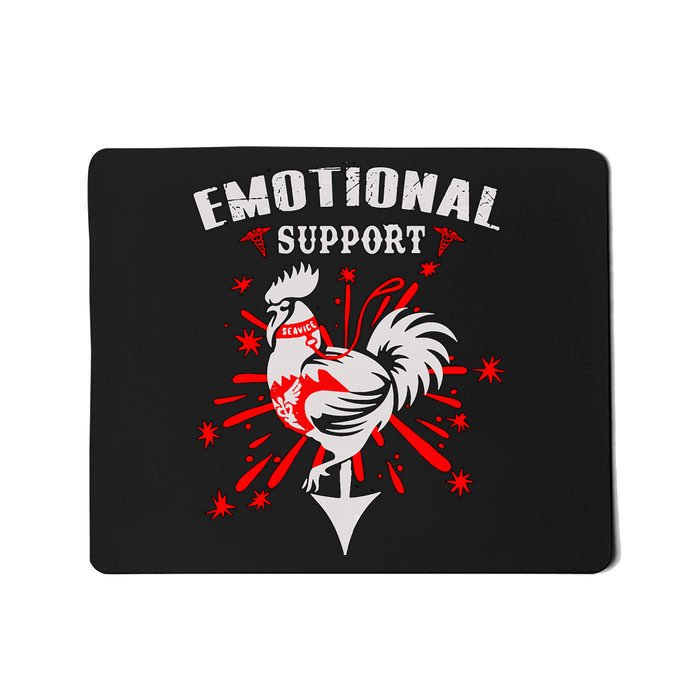 Emotional Support Chicken Emotional Support Cock Mousepad