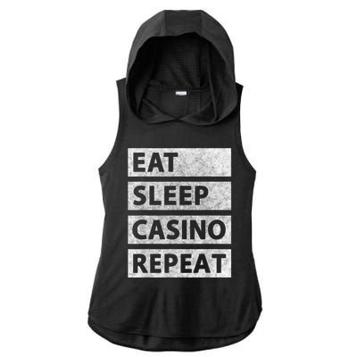 Eat Sleep Casino Repeat Casino Gambler Ladies PosiCharge Tri-Blend Wicking Draft Hoodie Tank