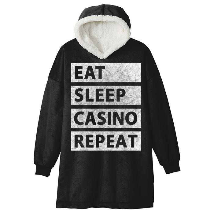 Eat Sleep Casino Repeat Casino Gambler Hooded Wearable Blanket