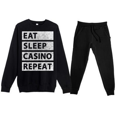 Eat Sleep Casino Repeat Casino Gambler Premium Crewneck Sweatsuit Set