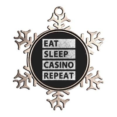 Eat Sleep Casino Repeat Casino Gambler Metallic Star Ornament