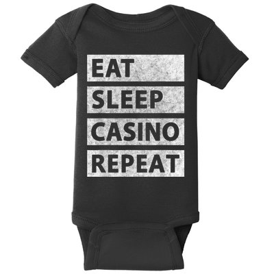 Eat Sleep Casino Repeat Casino Gambler Baby Bodysuit