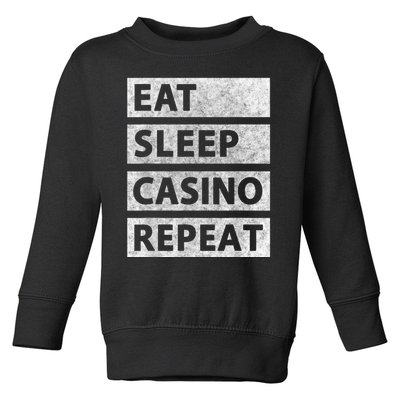 Eat Sleep Casino Repeat Casino Gambler Toddler Sweatshirt