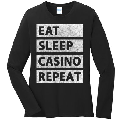 Eat Sleep Casino Repeat Casino Gambler Ladies Long Sleeve Shirt