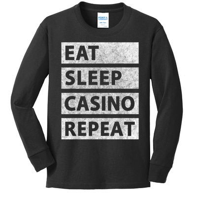 Eat Sleep Casino Repeat Casino Gambler Kids Long Sleeve Shirt