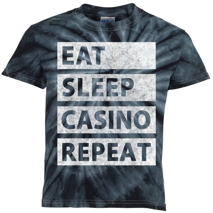 Eat Sleep Casino Repeat Casino Gambler Kids Tie-Dye T-Shirt