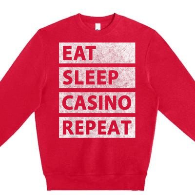 Eat Sleep Casino Repeat Casino Gambler Premium Crewneck Sweatshirt